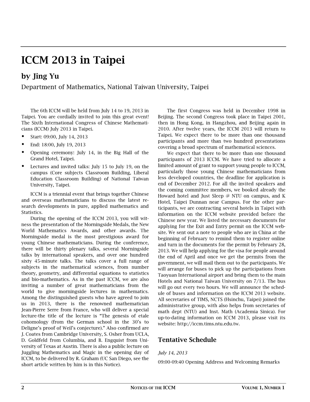 ICCM 2013 in Taipei by Jing Yu Department of Mathematics, National Taiwan University, Taipei