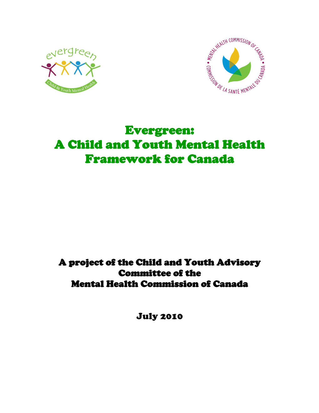 Evergreen: a Child and Youth Mental Health Framework for Canada
