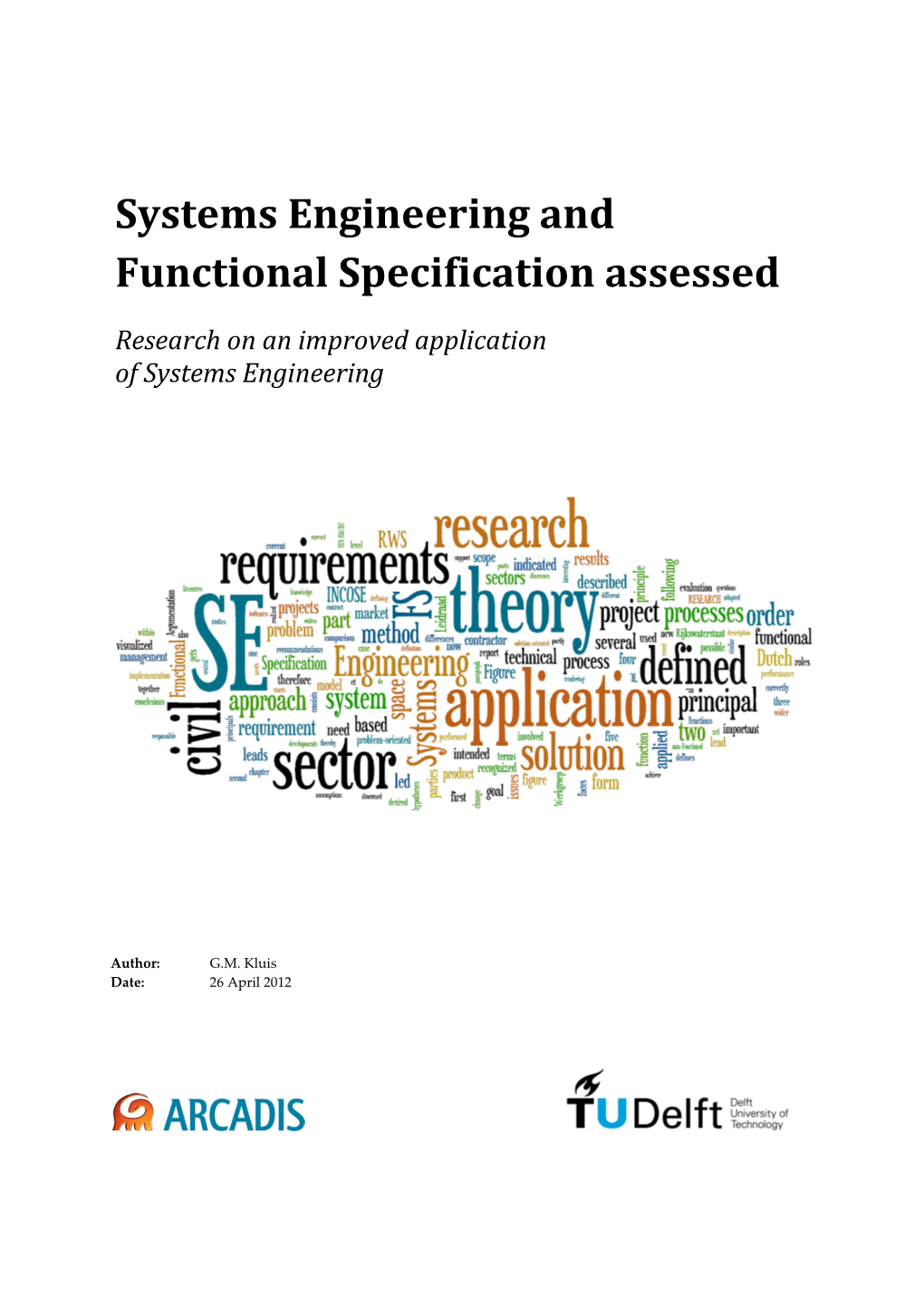 Systems Engineering and Functional Specification Assessed