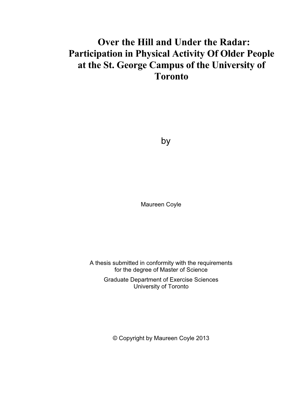 Participation in Physical Activity of Older People at the St