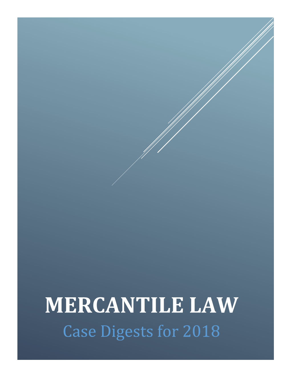 Mercantile Law Case Digests Based on 2019 Bar Syllabus (Complete)