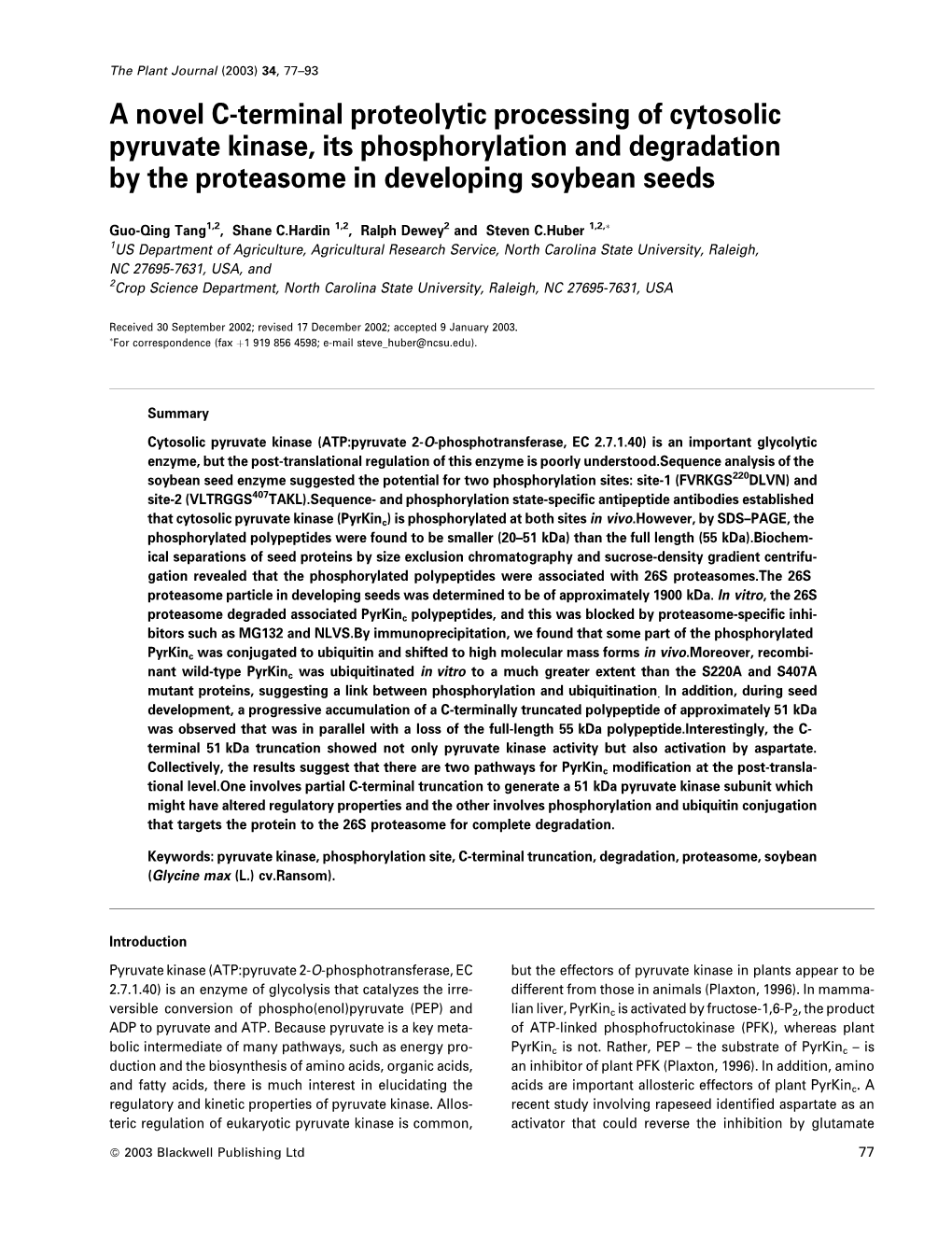 A Novel C-Terminal Proteolytic Processing of Cytosolic Pyruvate Kinase, Its Phosphorylation and Degradation by the Proteasome in Developing Soybean Seeds