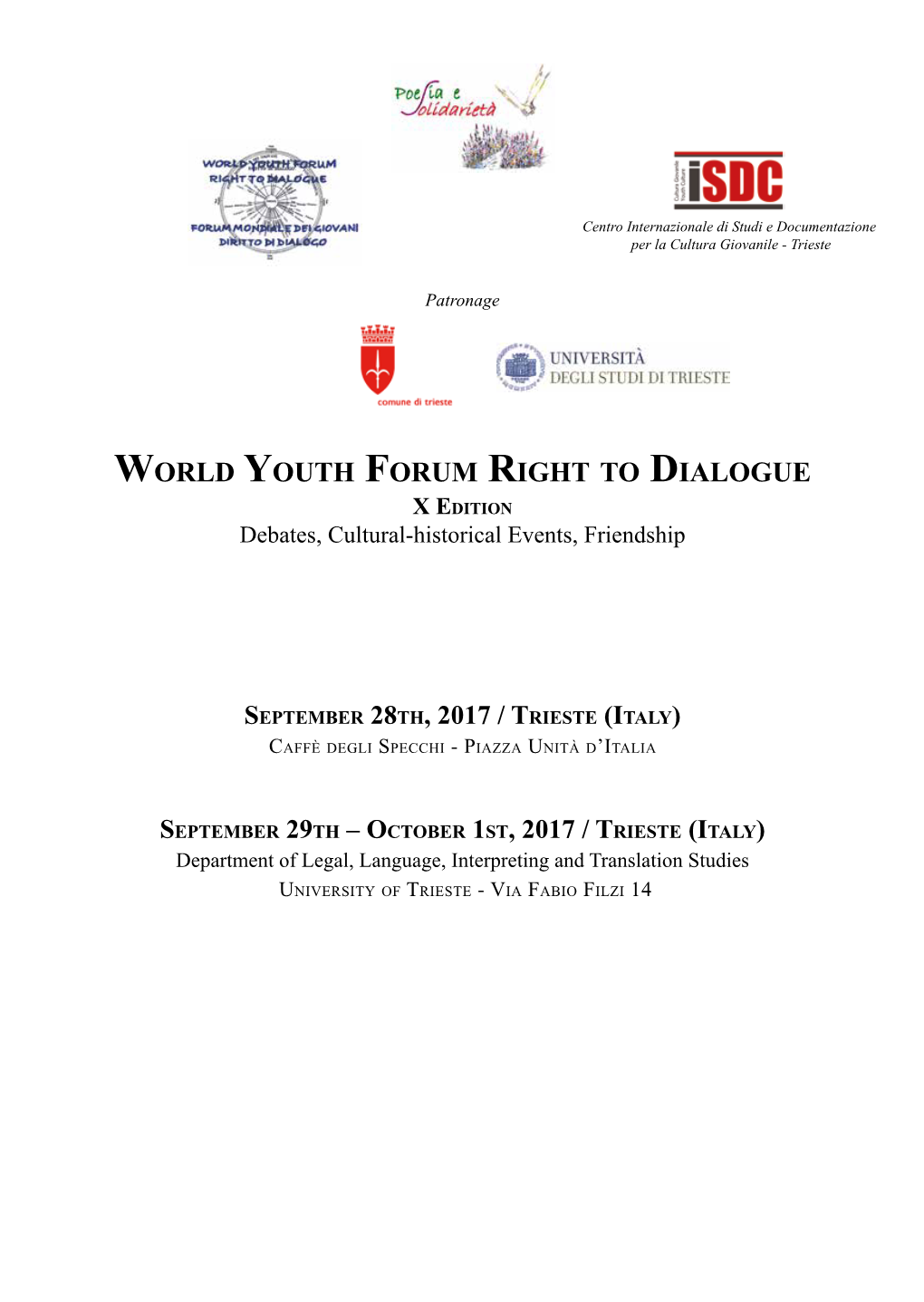 World Youth Forum Right to Dialogue X Edition Debates, Cultural-Historical Events, Friendship