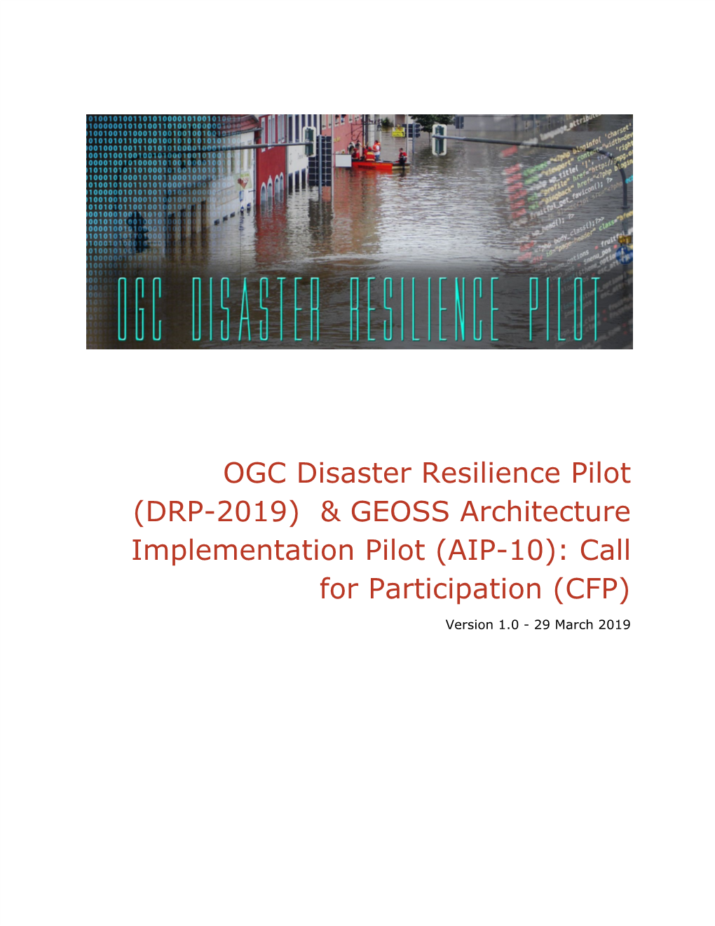 OGC Disaster Resilience Pilot (DRP-2019) & GEOSS Architecture Implementation Pilot (AIP-10): Call for Participation (CFP)
