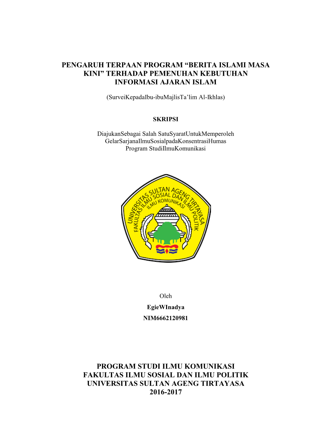 Berita Islami Masa Kini” Terhadap Pemenuhan Kebutuhan Informasi Ajaran Islam