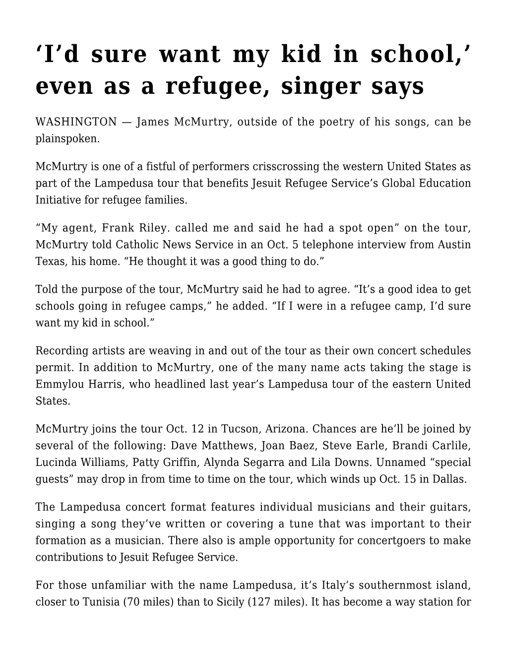 Even As a Refugee, Singer Says