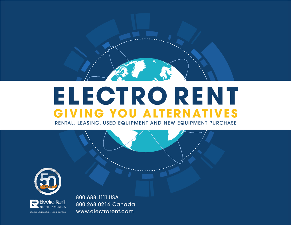 Electro Rent Giving You Alternatives Rental, Leasing, Used Equipment and New Equipment Purchase