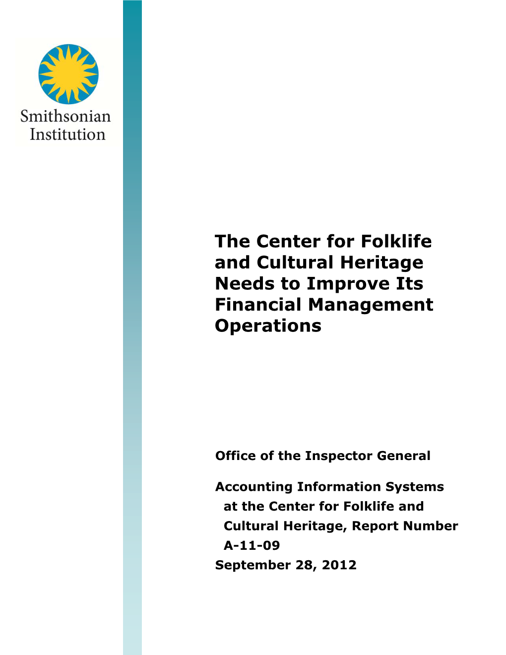 The Center for Folklife and Cultural Heritage Needs to Improve Its Financial Management Operations