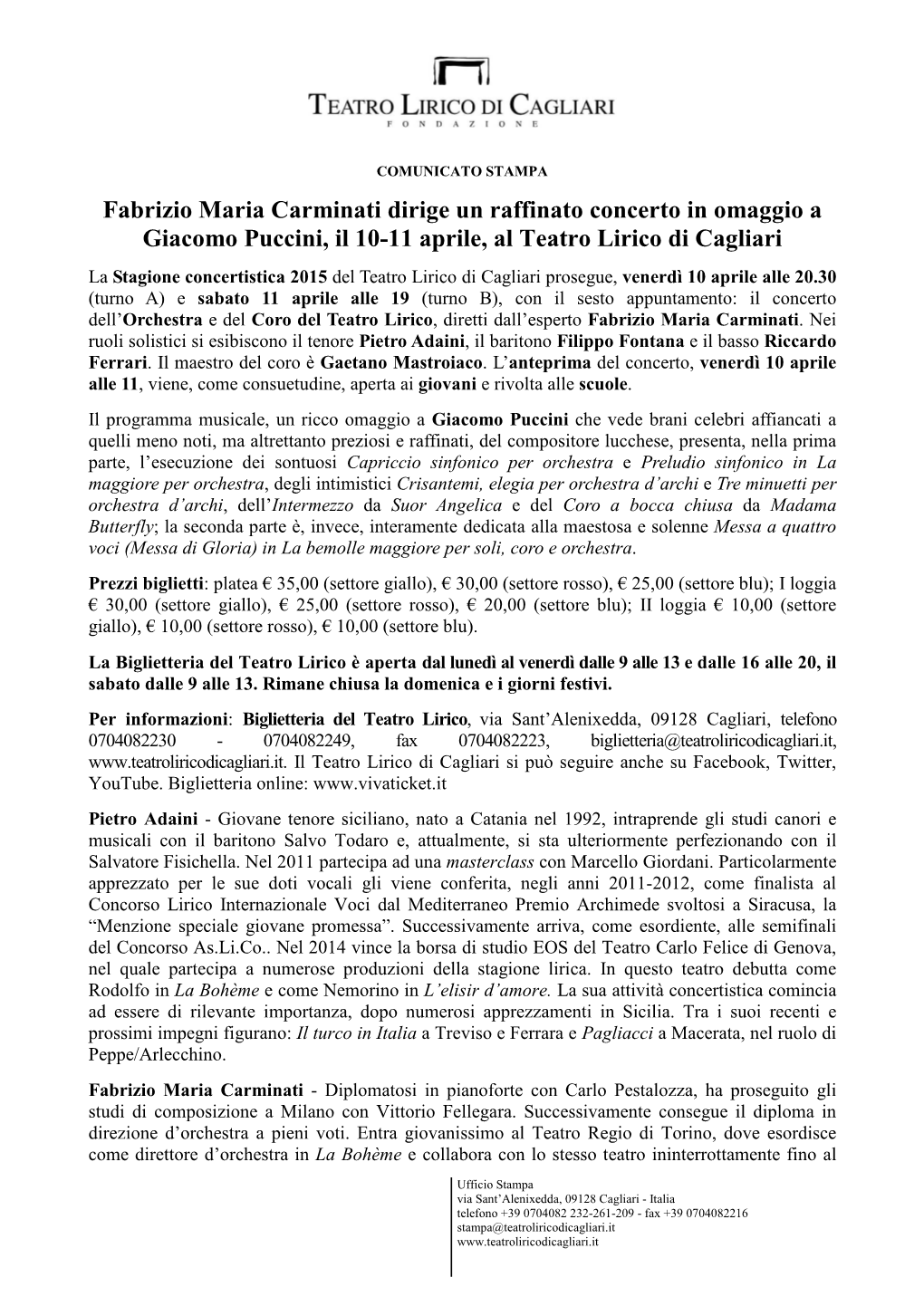 Fabrizio Maria Carminati Dirige Un Raffinato Concerto in Omaggio a Giacomo Puccini, Il 10-11 Aprile, Al Teatro Lirico Di Cagliari