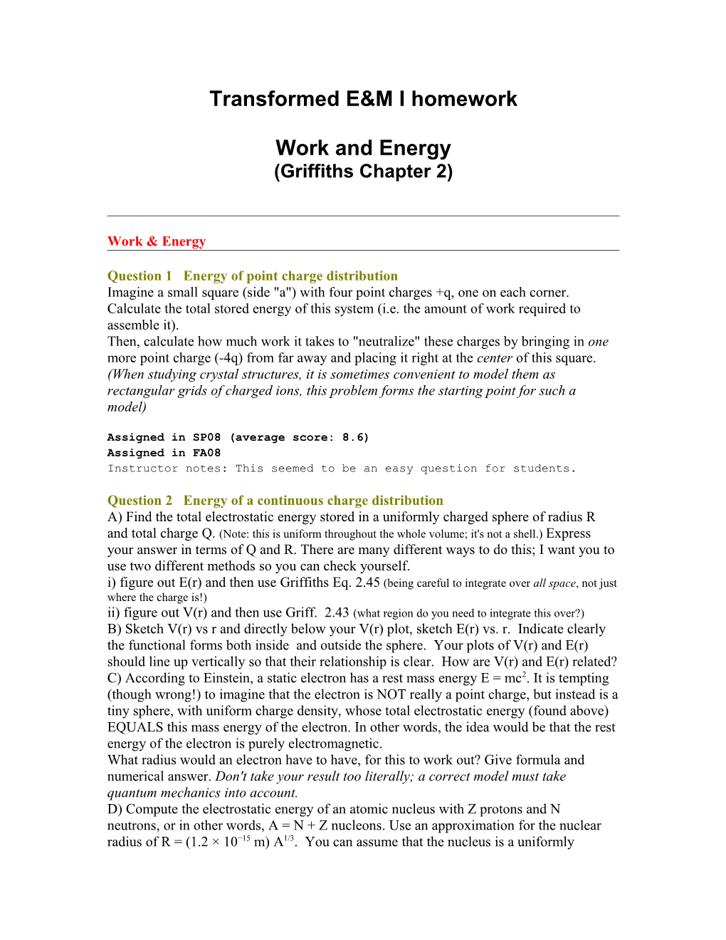 Transformed E&M I Homework