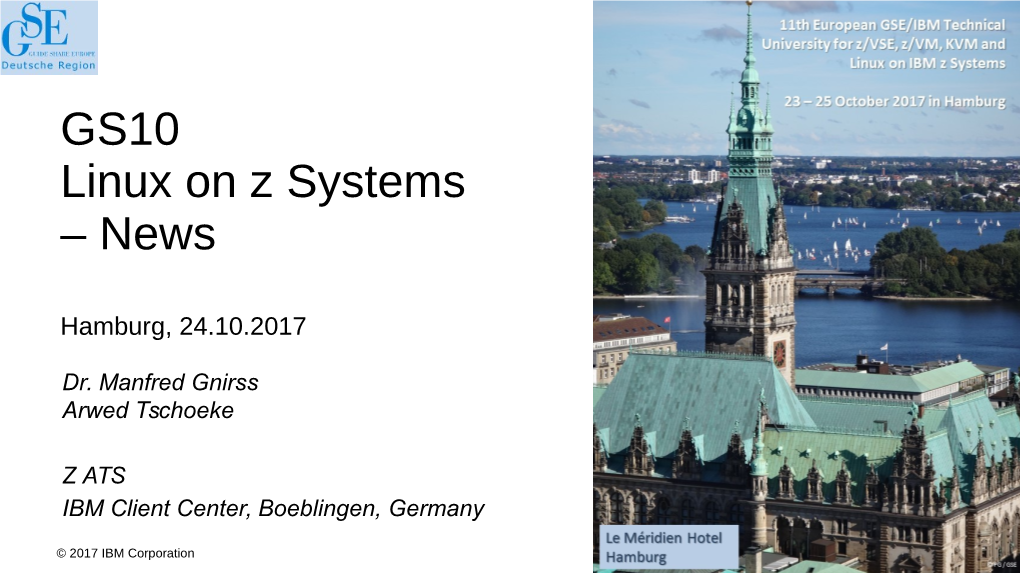 GS10 Linux on Z Systems – News