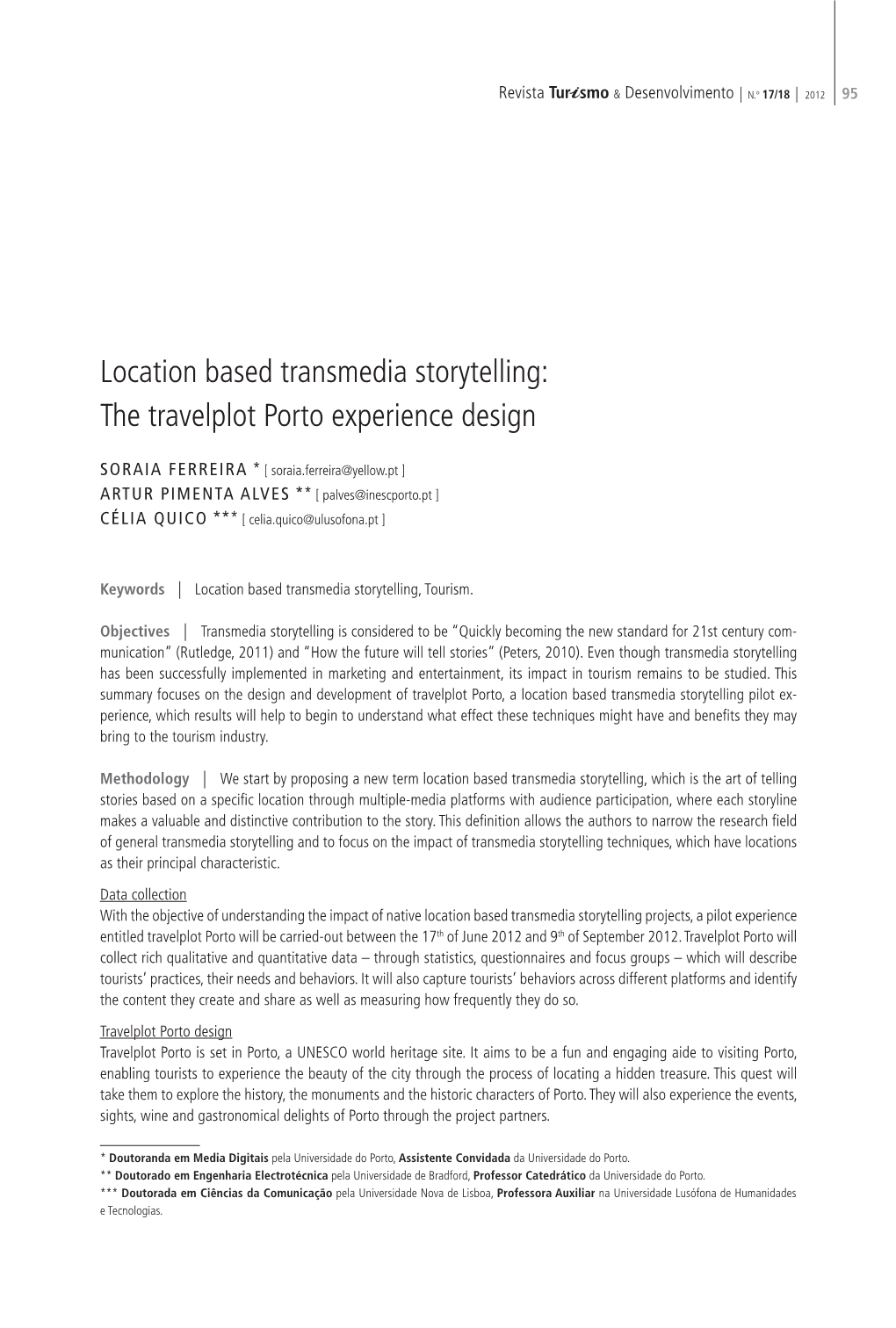Location Based Transmedia Storytelling: the Travelplot Porto Experience Design