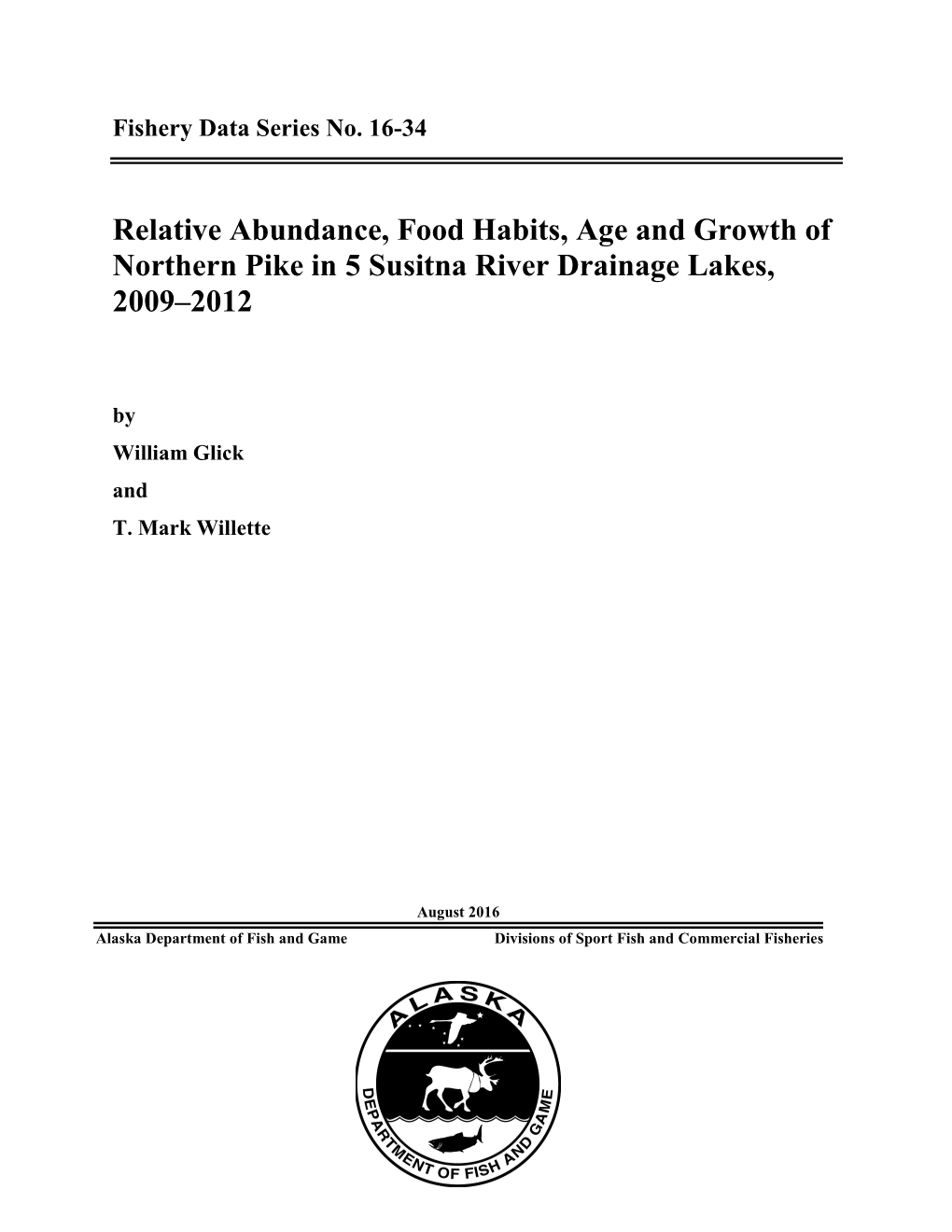Relative Abundance, Food Habits, Age, and Growth of Northern Pike in 5 Susitna River Drainage Lakes, 2009–2012