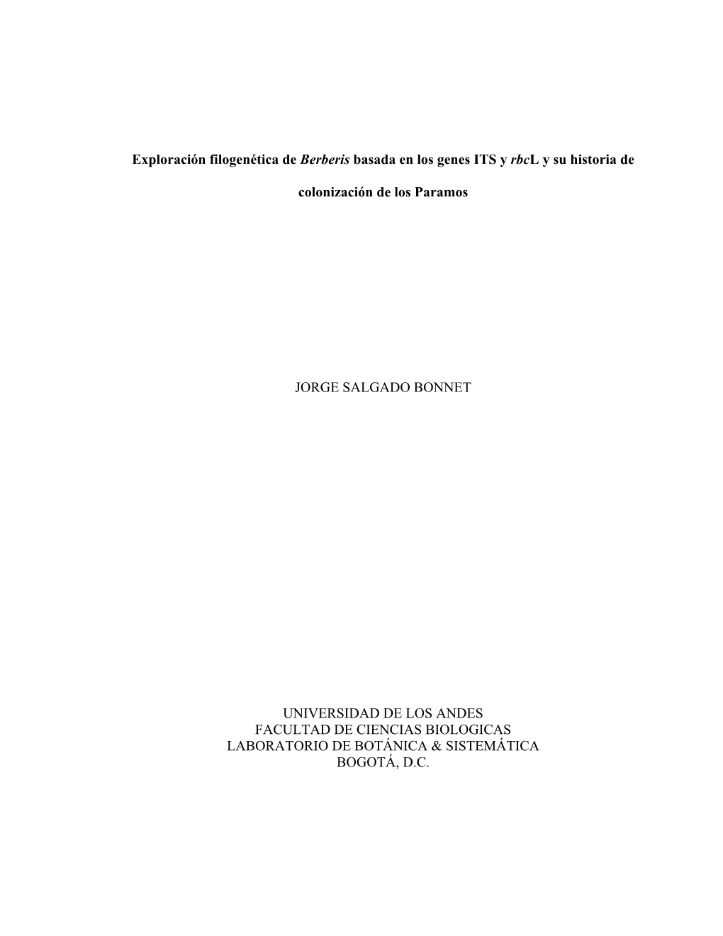 Exploración Filogenética De Berberis Basada En Los Genes ITS Y Rbcl Y Su Historia De