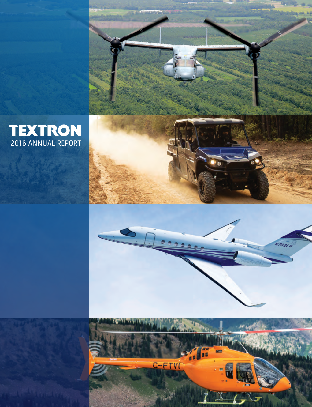 Textron 2016 Annual Report 1 Fellow Shareholders