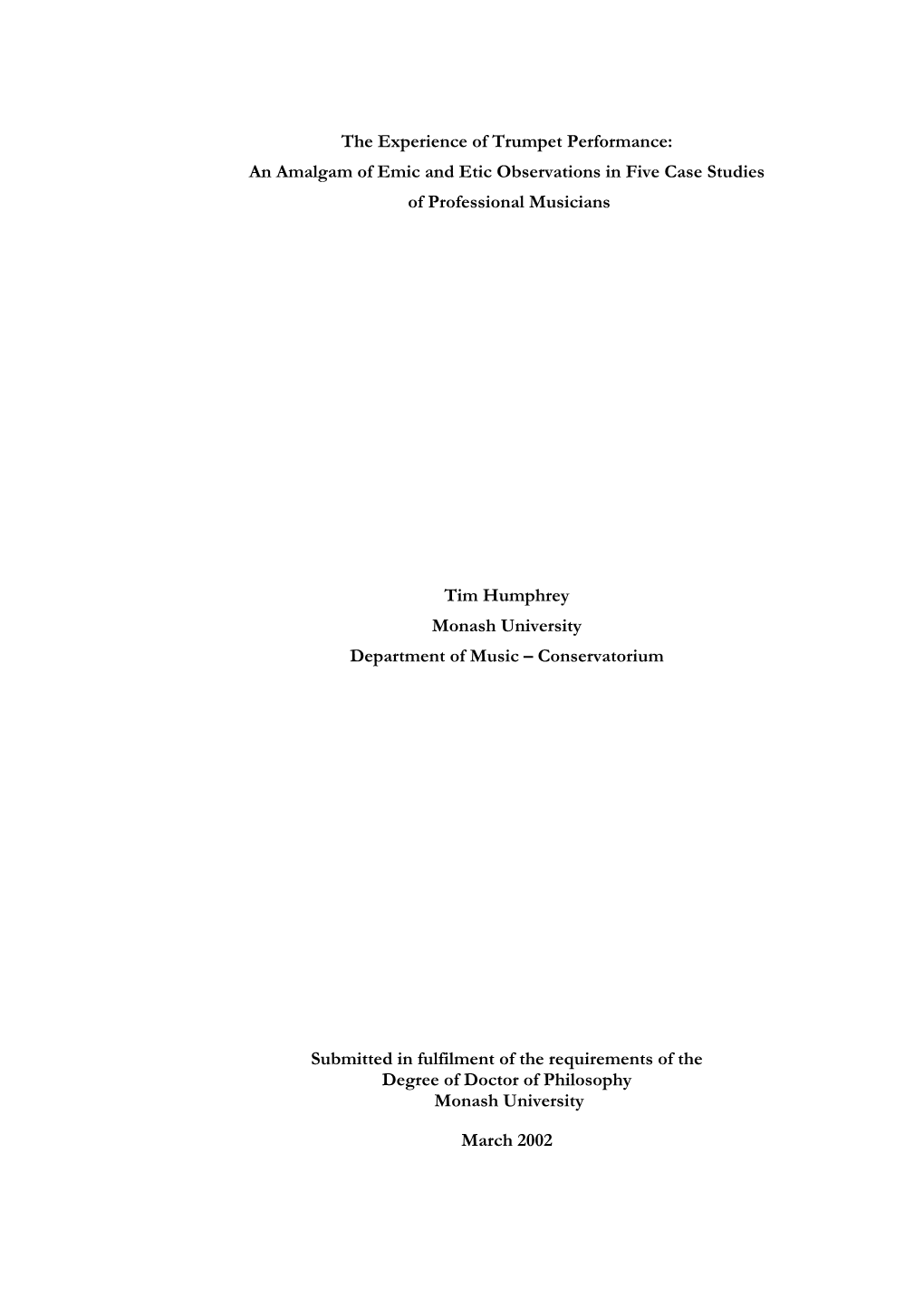 The Experience of Trumpet Performance: an Amalgam of Emic and Etic Observations in Five Case Studies of Professional Musicians