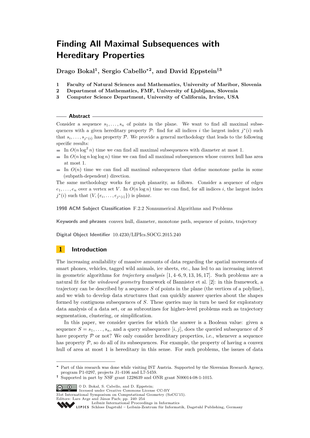 Finding All Maximal Subsequences with Hereditary Properties