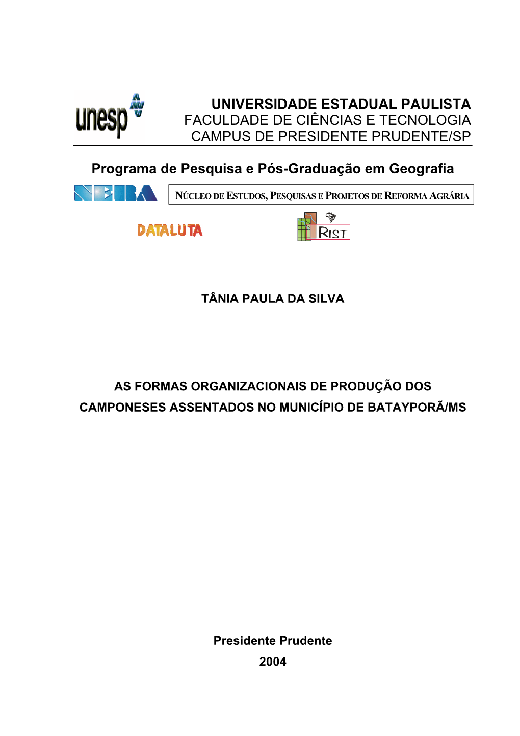 Terra De Trabalho: O Sentido Da Resistncia Nos Assentamentos A