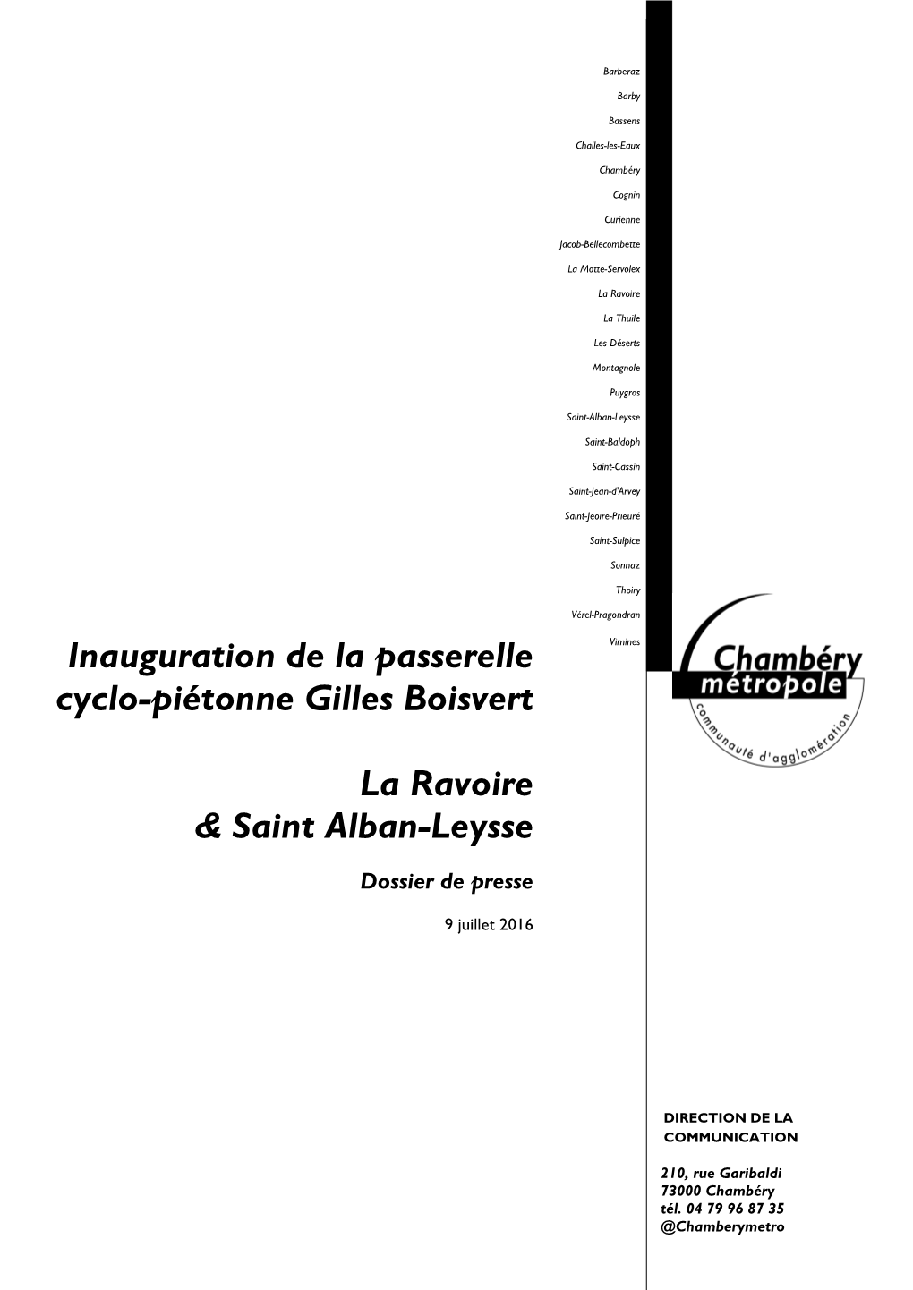 Inauguration De La Passerelle Cyclo-Piétonne Gilles Boisvert La Ravoire & Saint Alban-Leysse