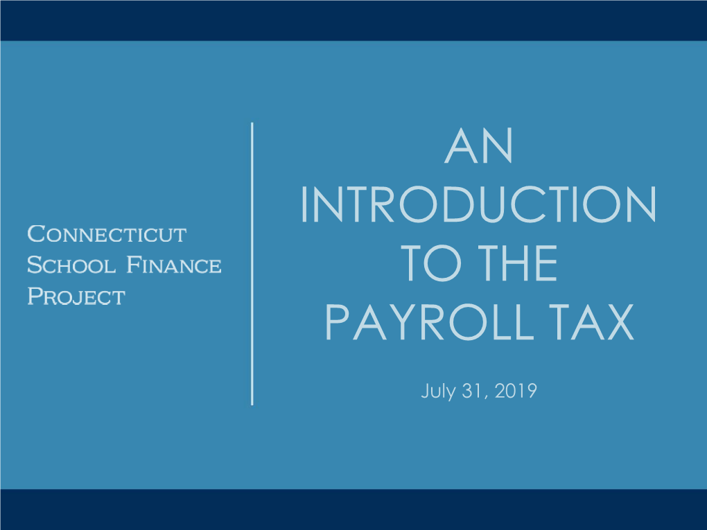 An Introduction to the Payroll Tax