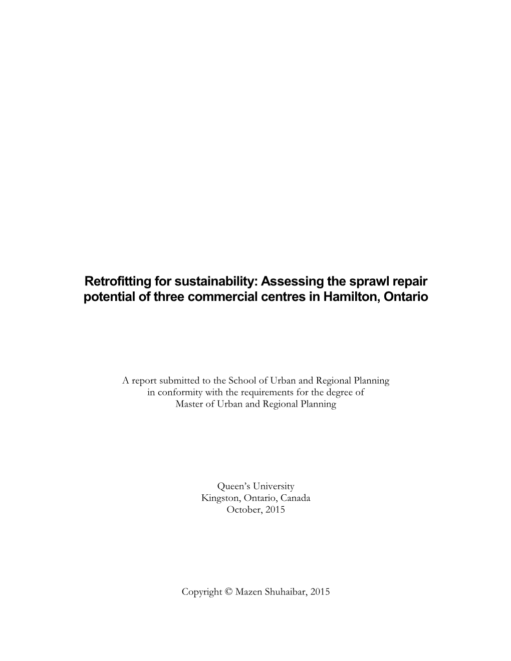 Assessing the Sprawl Repair Potential of Three Commercial Centres in Hamilton, Ontario