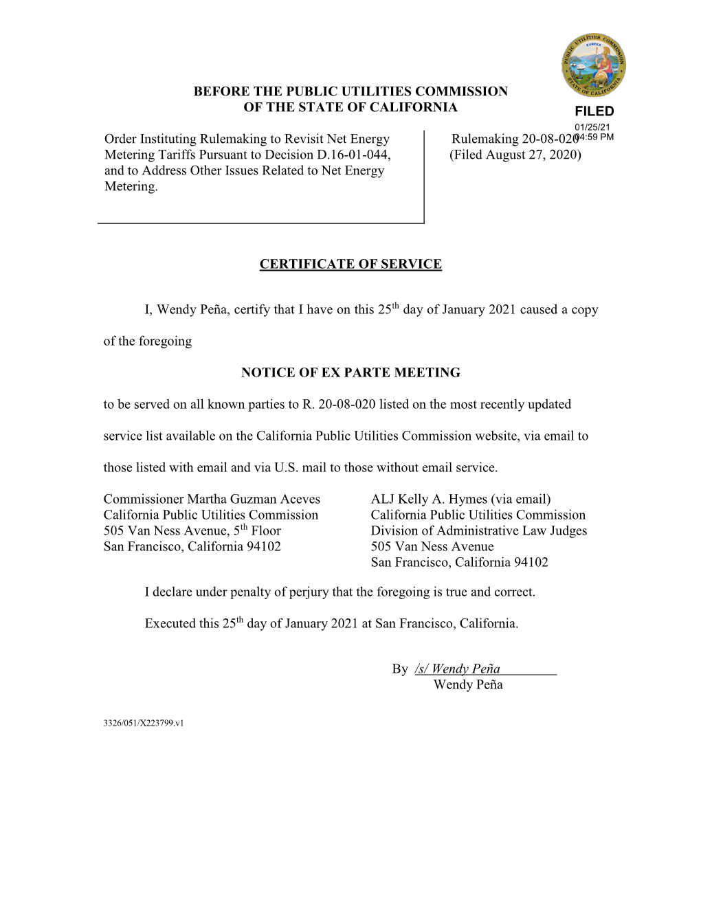 BEFORE the PUBLIC UTILITIES COMMISSION of the STATE of CALIFORNIA Order Instituting Rulemaking to Revisit Net Energy Metering Ta