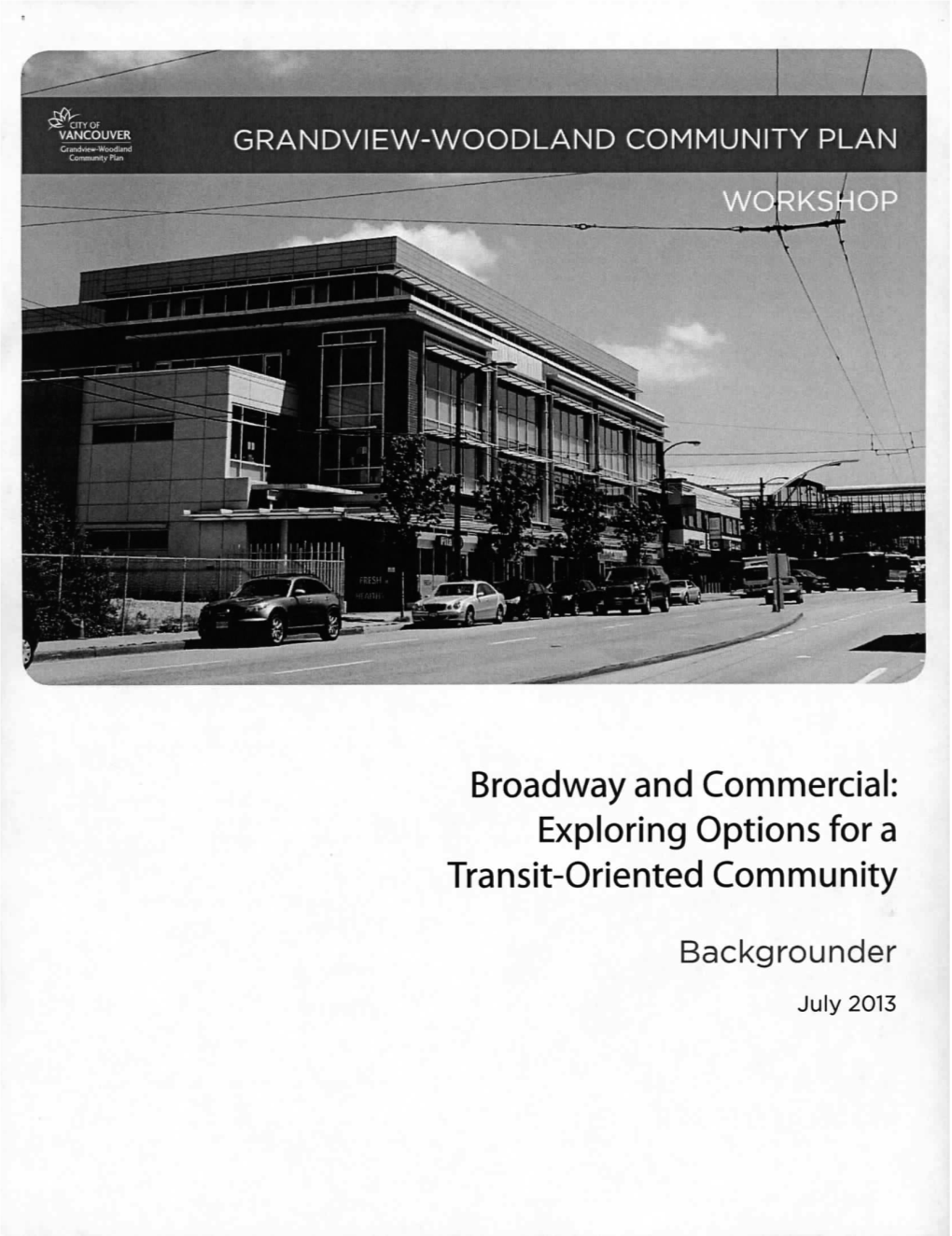 Broadway and Commercial: Exploring Options for a Transit-Oriented Community