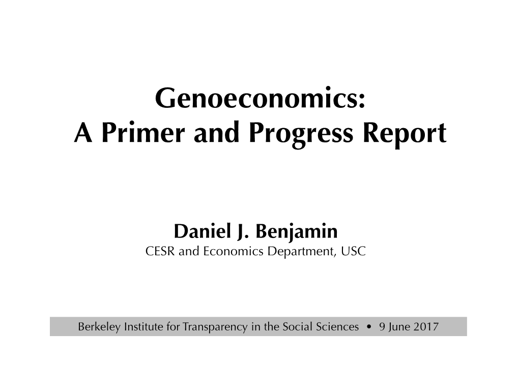 Genoeconomics: a Primer and Progress Report