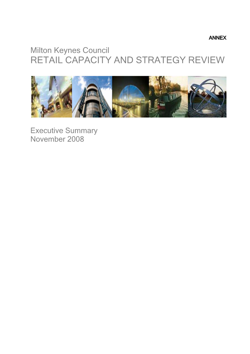 Milton Keynes Council RETAIL CAPACITY and STRATEGY REVIEW