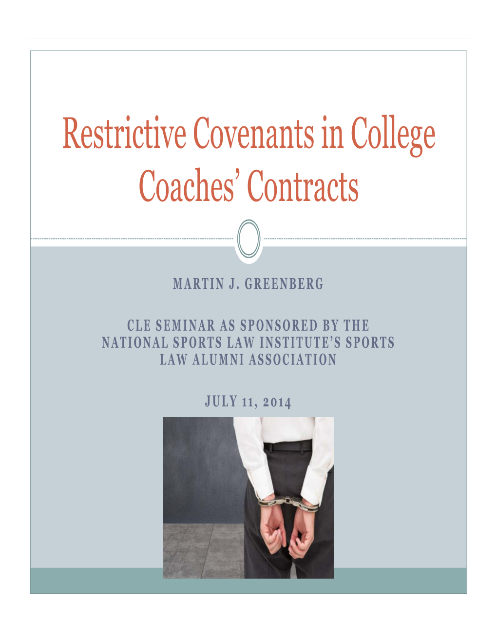 Restrictive Covenants in College Coaches' Contracts
