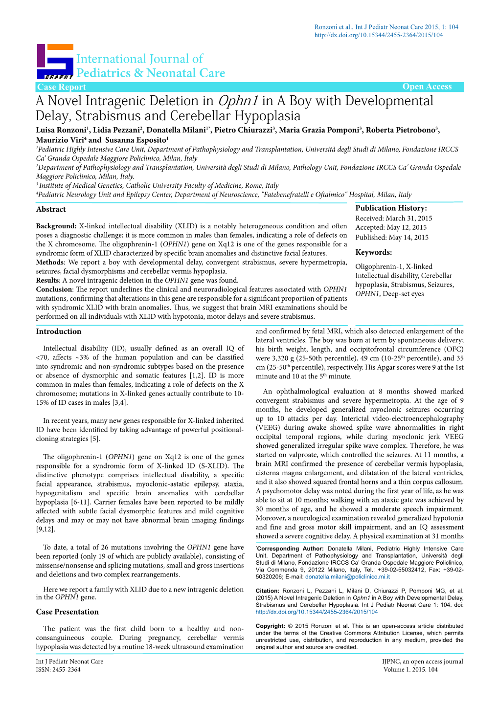 A Novel Intragenic Deletion in Ophn1 in a Boy