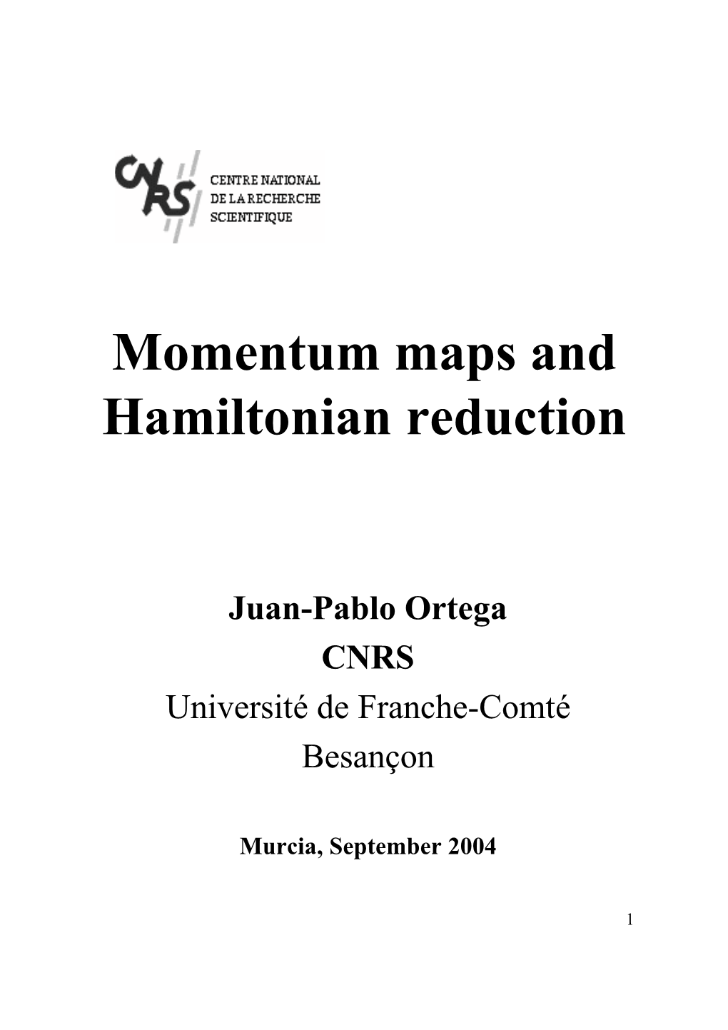 Momentum Maps and Hamiltonian Reduction