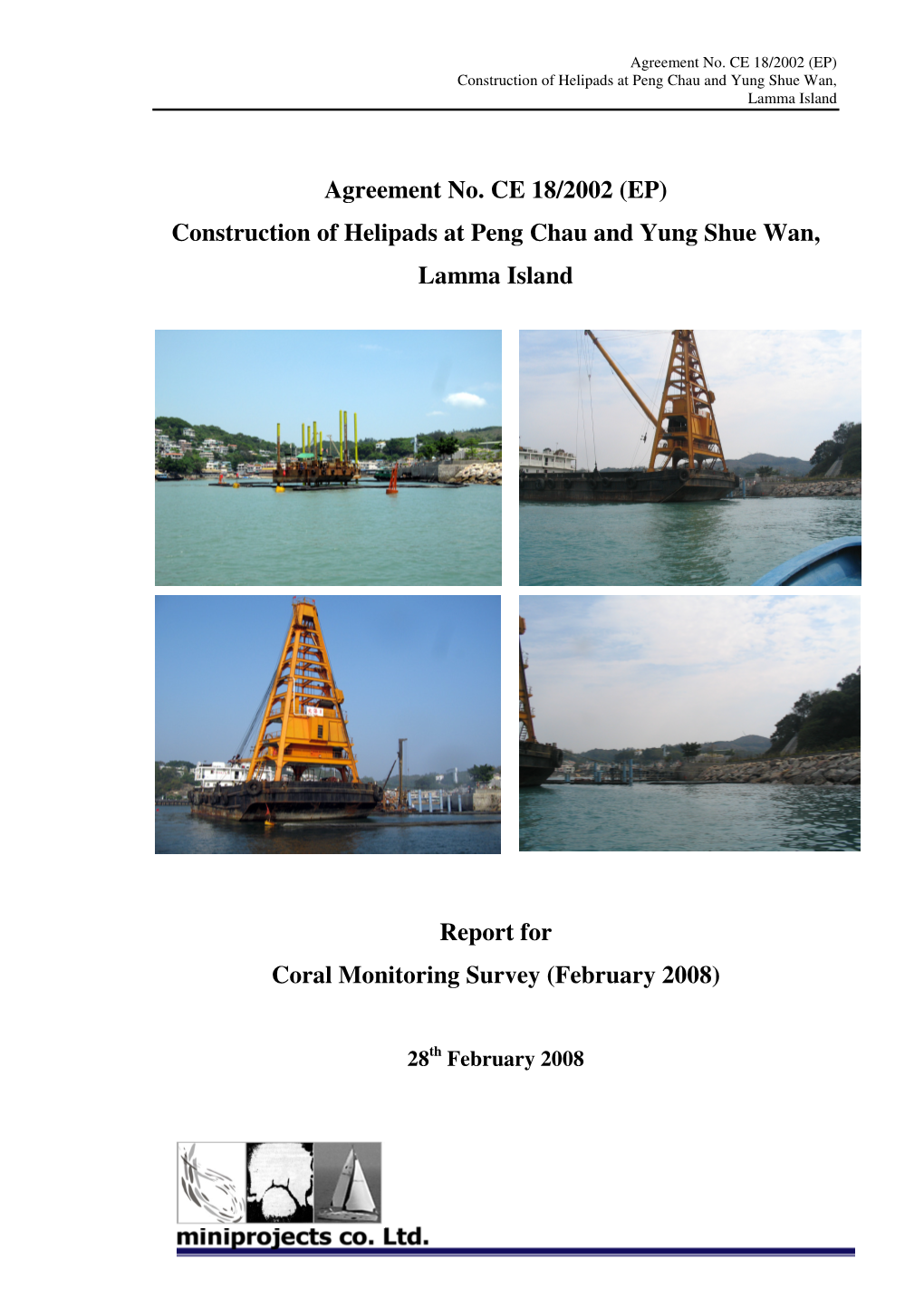 Agreement No. CE 18/2002 (EP) Construction of Helipads at Peng Chau and Yung Shue Wan, Lamma Island