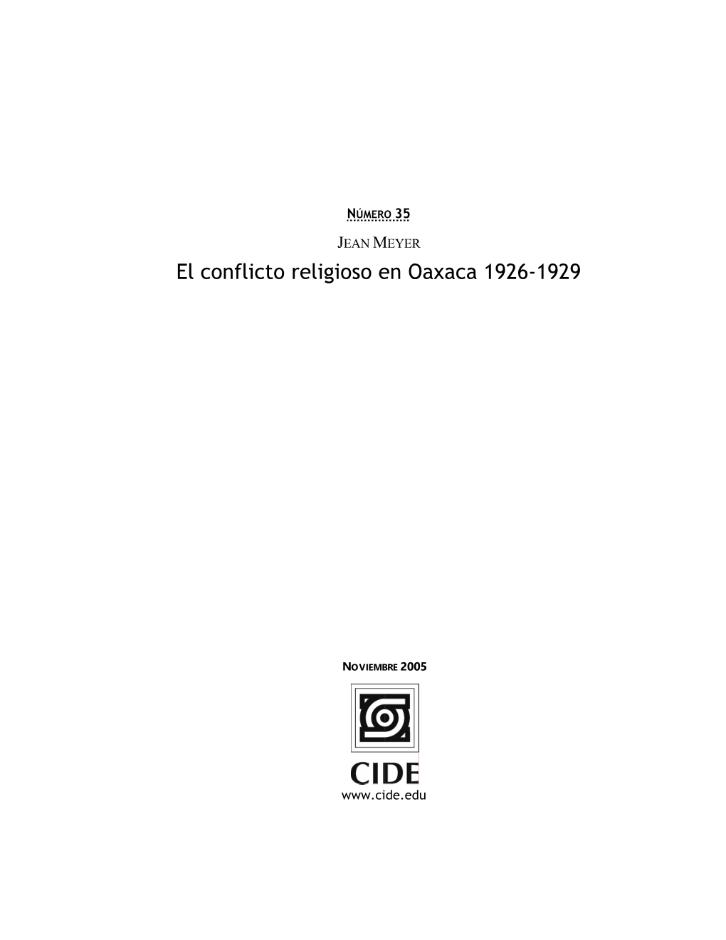 El Conflicto Religioso En Oaxaca 1926-1929