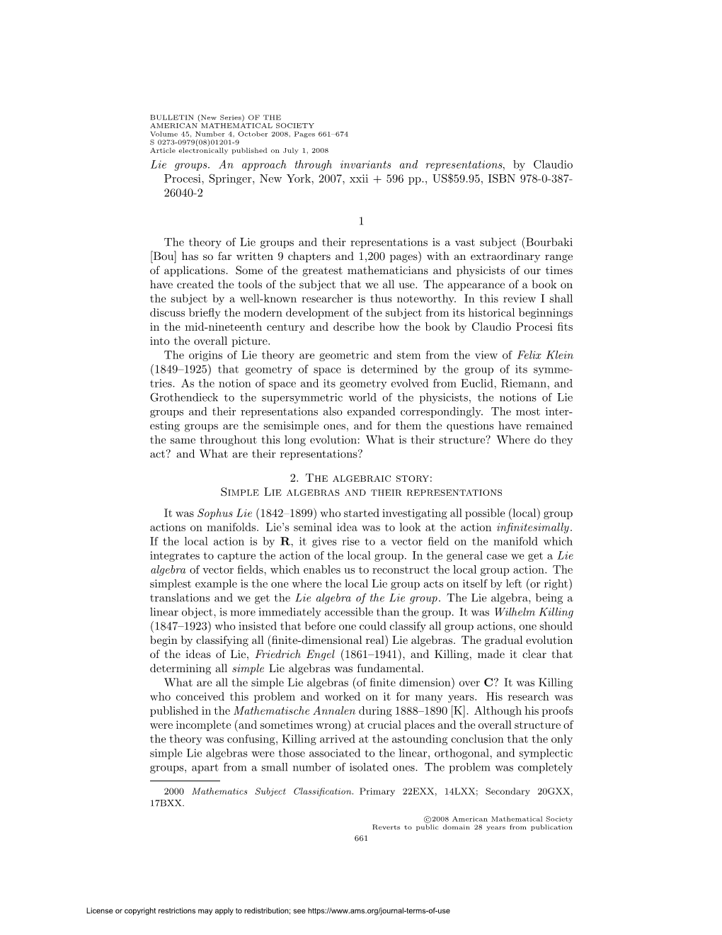 Lie Groups. an Approach Through Invariants and Representations, by Claudio Procesi, Springer, New York, 2007, Xxii + 596 Pp., US$59.95, ISBN 978-0-387- 26040-2