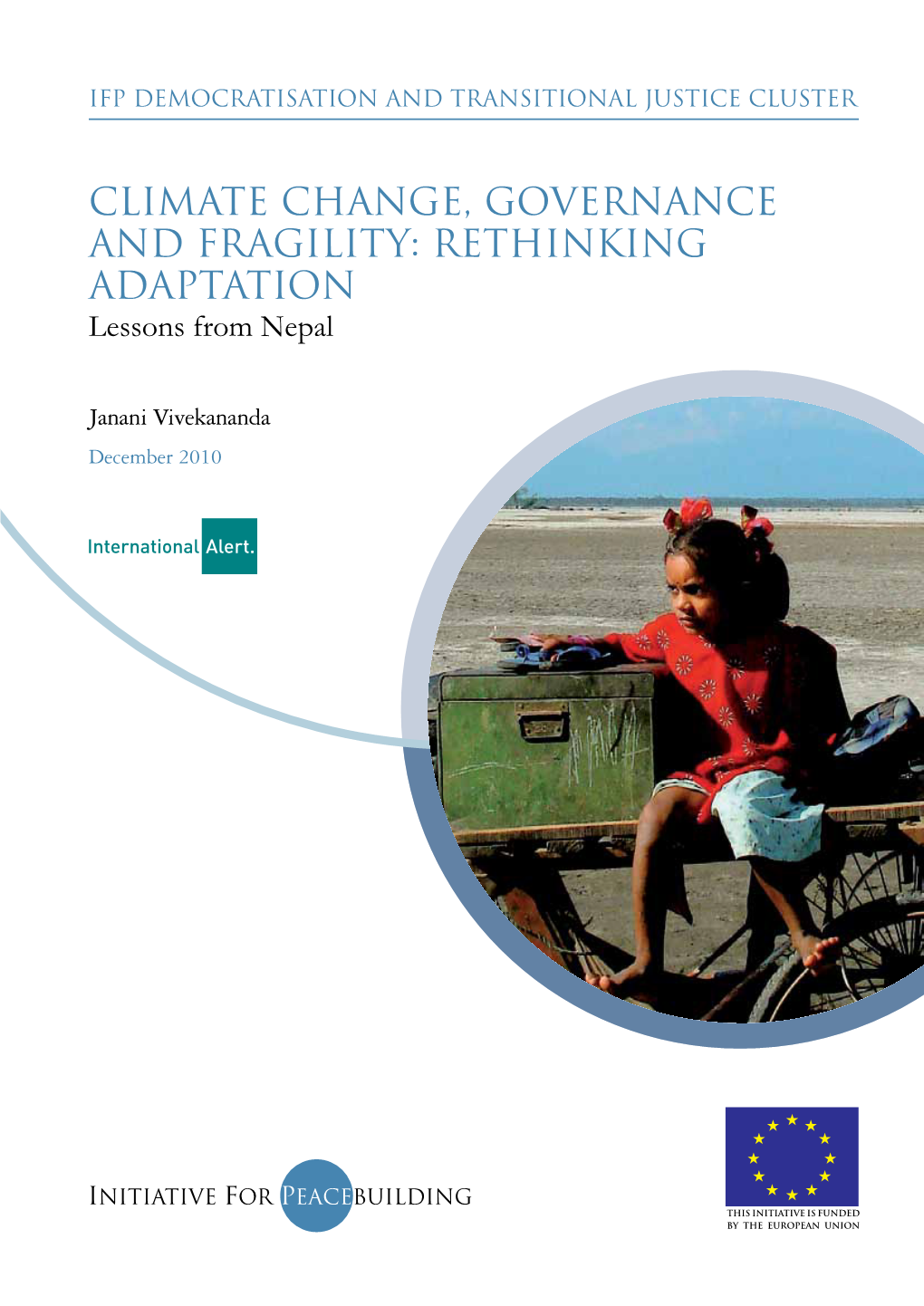 Climate Change, Governance and Fragility: Rethinking Adaptation Lessons from Nepal