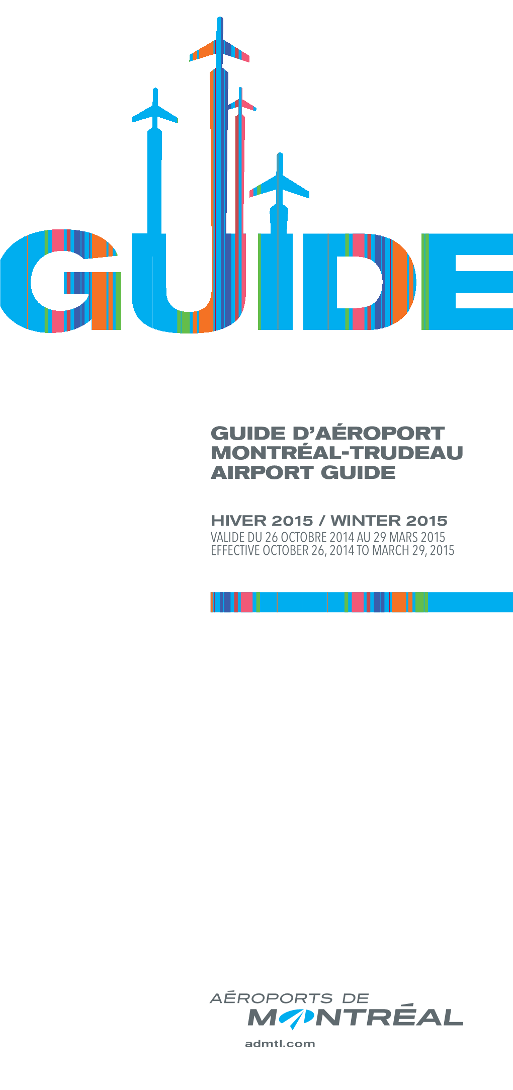 Guide D'aéroport Montréal-Trudeau Airport