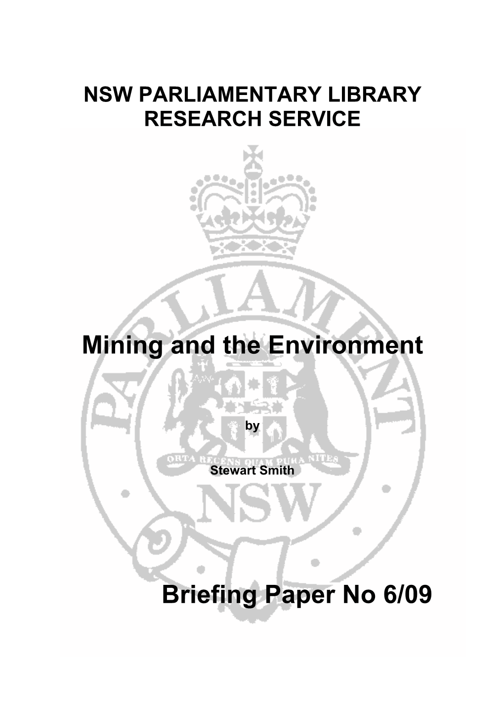 Mining and the Environment Briefing Paper No 6/09