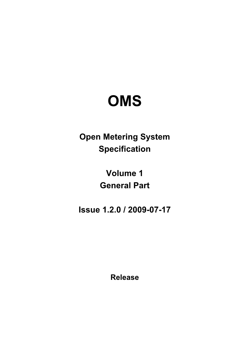 Open Metering System Specification Volume 1 General Part Issue 1.2.0