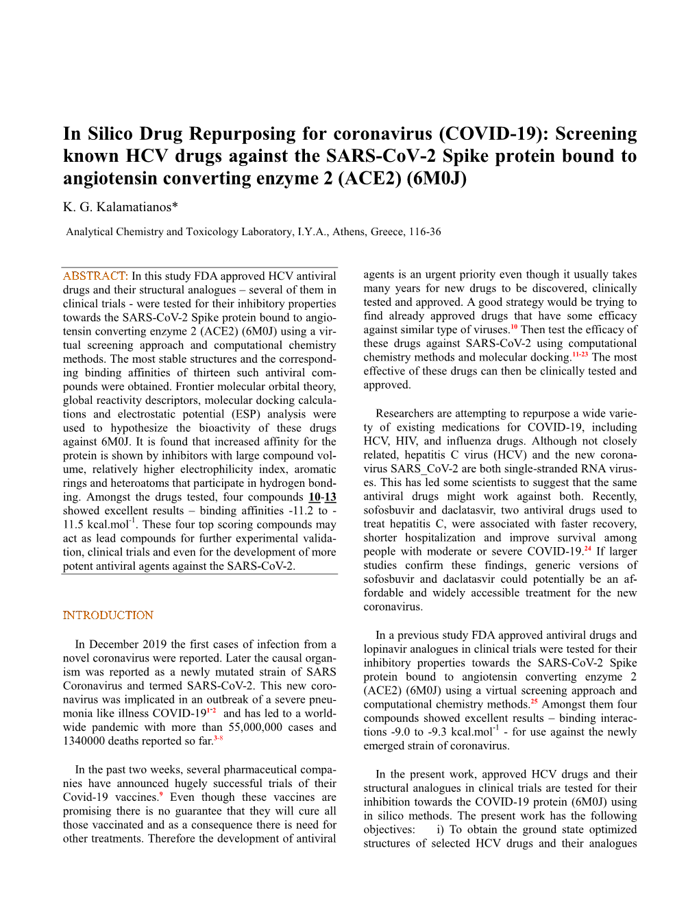 Screening Known HCV Drugs Against the SARS-Cov-2 Spike Protein Bound to Angiotensin Converting Enzyme 2 (ACE2) (6M0J) K