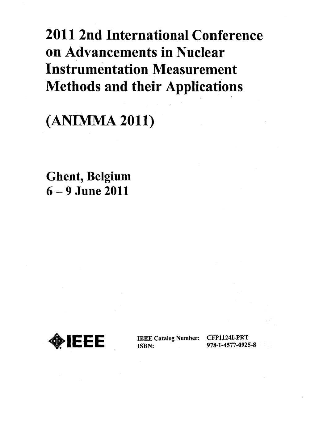 2011 2Nd International Conference on Advancements in Nuclear Instrumentation Measurement Methods and Their Applications
