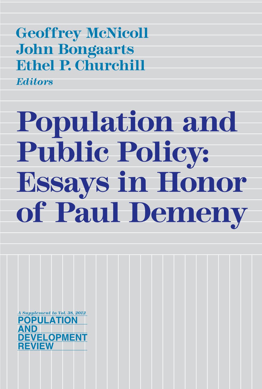 Population and Public Policy: Essays in Honor of Paul Demeny