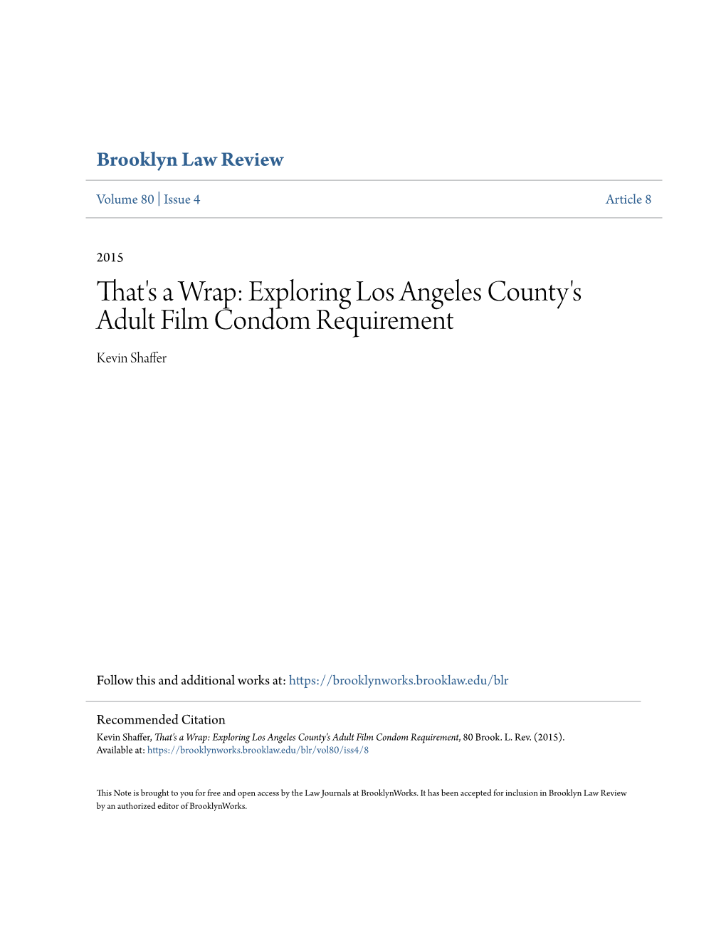 Exploring Los Angeles County's Adult Film Condom Requirement Kevin Shaffer