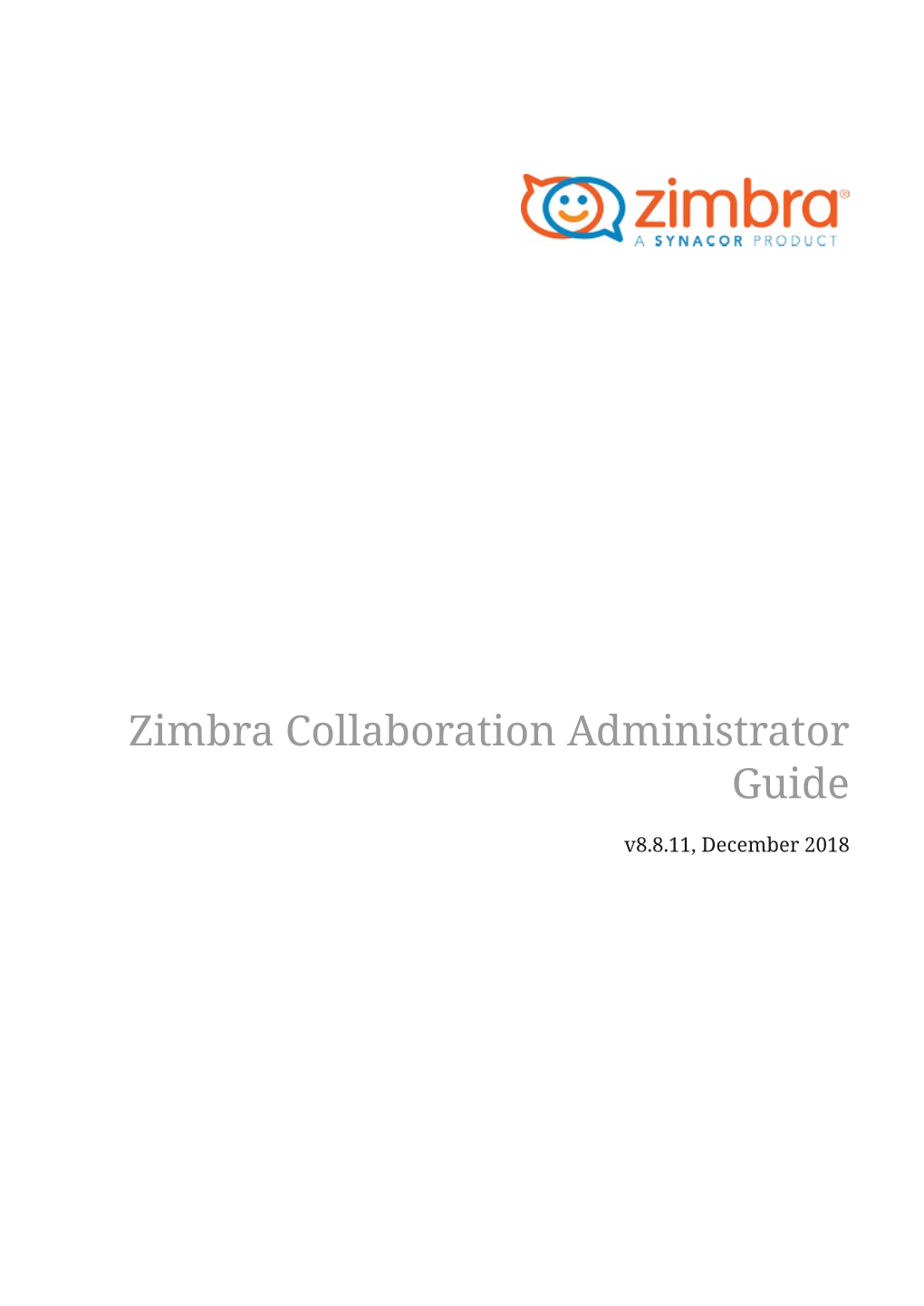 Zimbra Collaboration Administrator Guide