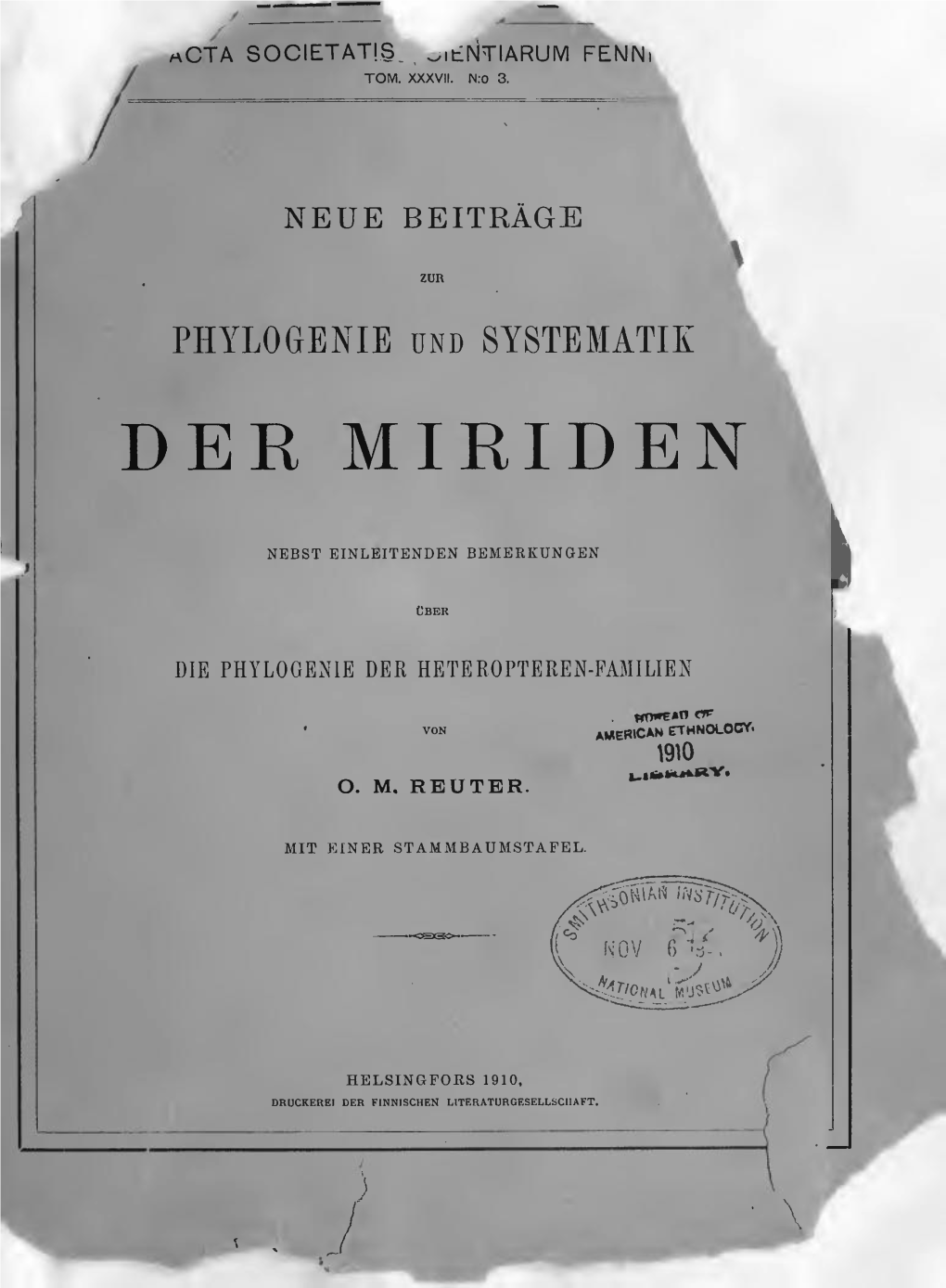 Neue Beiträge Zur Phylogenie Und Systematik Der Miriden, Nebst Einleitenden Bemerkungen Über Die Phylogenie Der Heteropteren-F