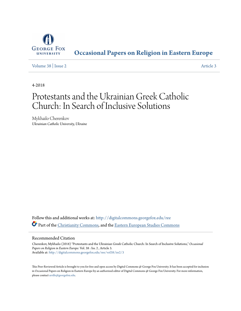 Protestants and the Ukrainian Greek Catholic Church: in Search of Inclusive Solutions Mykhailo Cherenkov Ukrainian Catholic University, Ukraine