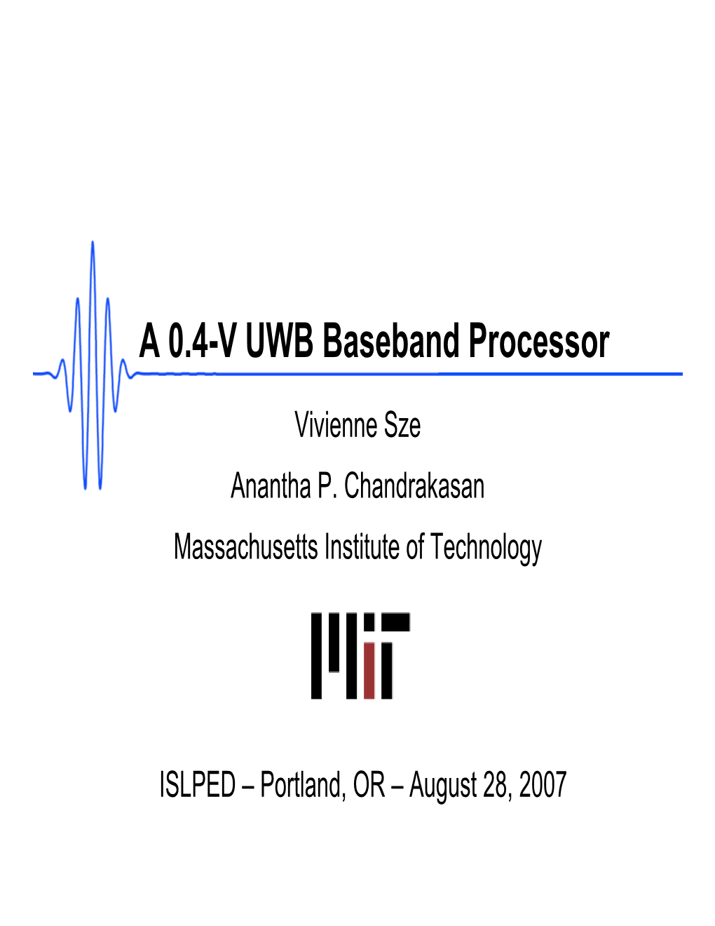 A 0.4-V UWB Baseband Processor