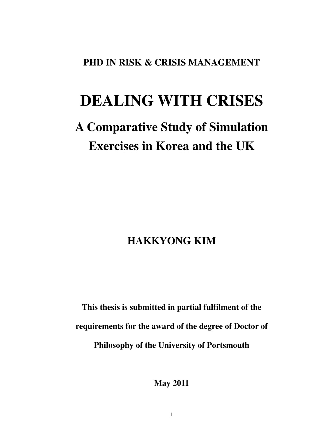 DEALING with CRISES a Comparative Study of Simulation Exercises in Korea and the UK