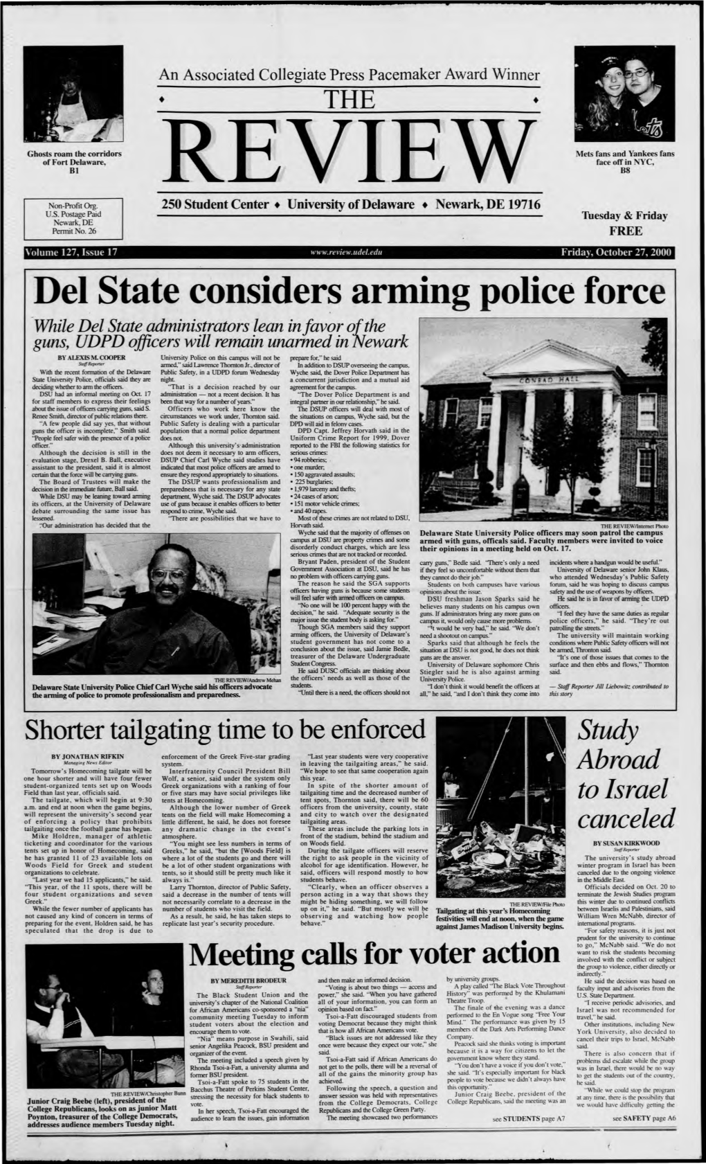 Del State Consider~ Arming Police Force While Del State Administrators Lean in Favor Ofthe · Guns, UDPD Officers Will Rempin Unarmed in Newark by ALEXIS M