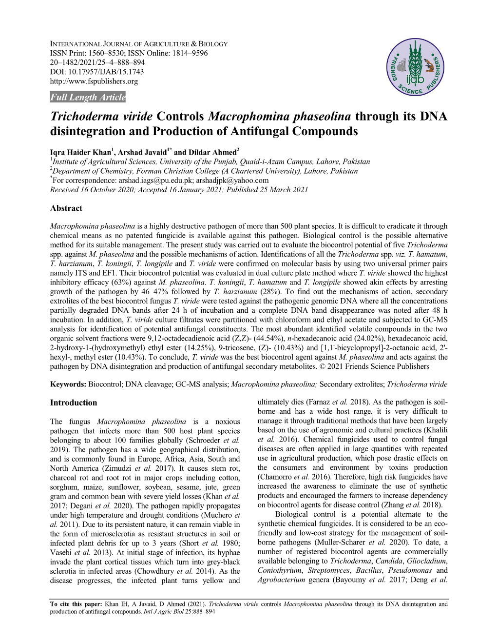 Trichoderma Viride Controls Macrophomina Phaseolina Through Its DNA Disintegration and Production of Antifungal Compounds